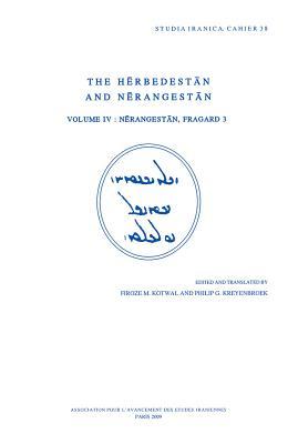 The Herbedestan and Nerangestan: Nerangestan, Fragard 3 (Studia Iranica Cahier) (English and German Edition)
