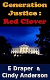 Generation Justice: Red Clover
