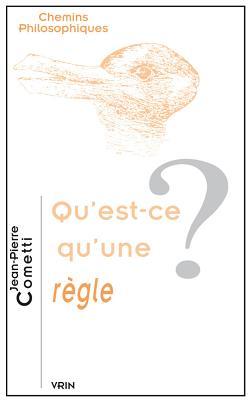 Qu'est-ce qu'une regle? (Chemins Philosophiques)