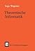 Theoretische Informatik by Ingo Wegener