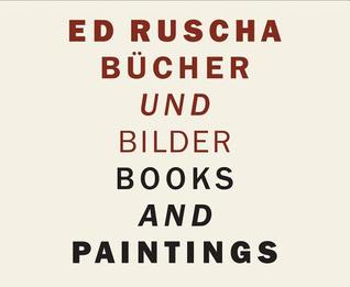 Ed Ruscha: Books and Paintings (Hardcover)