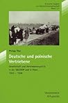 Deutsche und polnische Vertriebene: Gesellschaft und Vertriebenenpolitik in der SBZ/DDR und in Polen 1945-1956