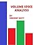 Volume Spike Analysis: Includes 3 free Volume Spike Analysis indicators for Esignal inside this book