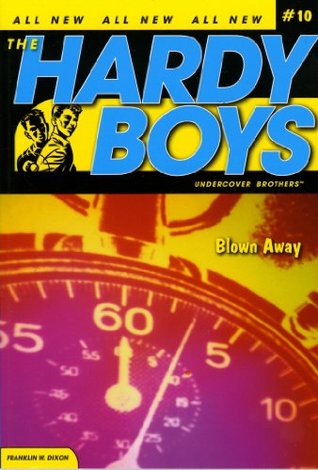 Blown Away (Hardy Boys: Undercover Brothers, #10)