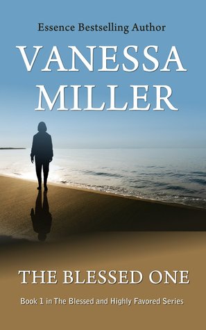 The Blessed One (Blessed and Highly Favored, #1)
