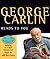George Carlin Reads to You by George Carlin