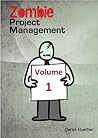 Zombie Project Management Zombie Project Management