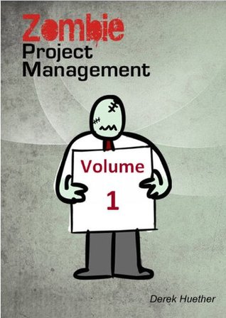 Zombie Project Management (Kindle Edition)