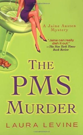 The PMS Murder (A Jaine Austen Mystery, #5)