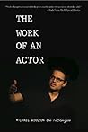 The Work of an Actor