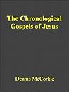 The Chronological Gospels of Jesus (Read the Bible Series Book 2)