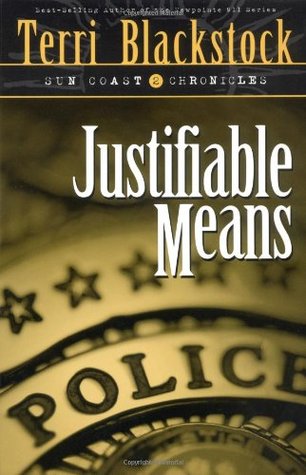 Justifiable Means ( Sun Coast Chronicles, #2)