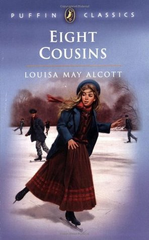 Eight Cousins: Or the Aunt Hill