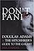 Don't Panic: Douglas Adams ...