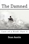 The Damned (Last Of A Kind #1)