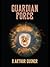 Guardian Force (Guardian, #1)