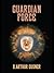 Guardian Force (Guardian, #1)