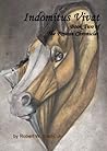 Indomitus Vivat: Book Two of the Fovean Chronicles