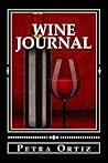 Wine Journal (SAMPLE) (A Cool Journal To Write In Book 2)