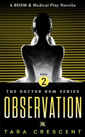 Observation (Doctor Dom, #2)