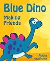 Blue Dino Making ...