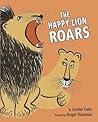 The Happy Lion Roars by Louise Fatio