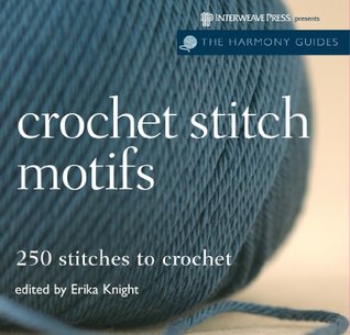 Harmony Guides: Crochet Stitch Motifs (The Harmony Guides)