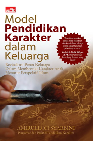 Model Pendidikan Karakter dalam Keluarga (Psikologi Anak)