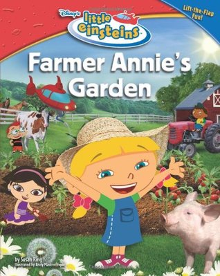 Farmer Annie's Garden (Disney's Little Einsteins: Early Reader)