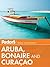 Fodor's Aruba, Bonaire & Curacao (Full-color Travel Guide)