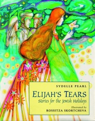Elijah's Tears: Stories for the Jewish Holidays (Hardcover)