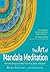 The Art of Mandala Meditation: Mandala Designs to Heal Your Mind, Body and Spirit
