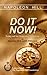 Napoleon Hill: Do It Now!
