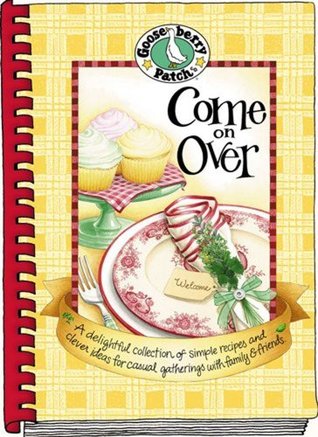 Come on Over Cookbook (Everyday Cookbook Collection)