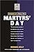 Martyr's Day by Michael       Kelly