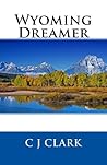Wyoming Dreamer