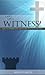 Can I Get A Witness? How to Understand and Set Free Jehovah's Witnesses