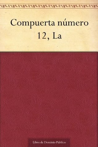 La compuerta número 12 (Kindle Edition)