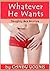 Whatever He Wants (Naughty Sex Stories Book 7)