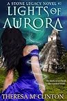 Lights Of Aurora by Theresa McClinton