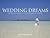 WEDDING DREAMS (MOTIVATIONA...