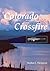 Colorado Crossfire: God's Call to Combat (Crossfire Action Adventure Series Book 1)