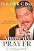 Answered Prayer… Guaranteed! by Frederick K.C. Price