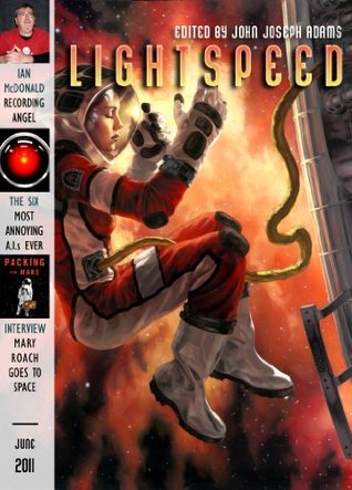 Lightspeed Magazine, June 2011 (Kindle Edition)