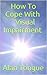 How To Cope With Visual Impairment by Alan Tongue