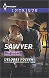 Sawyer by Delores Fossen Sawyer by Delores Fossen