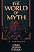 The World of Myth: An Anthology