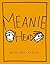 Meaniehead