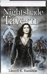 Nightshade Tavern by Laurell K. Hamilton