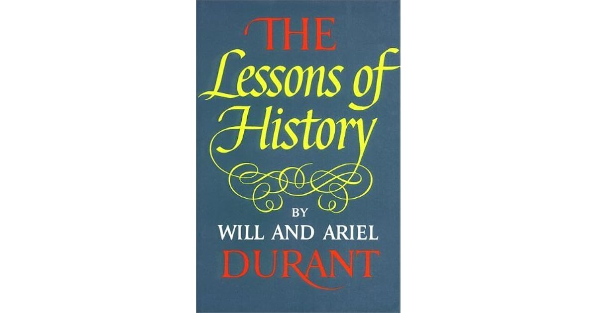 The Lessons of History by Will Durant